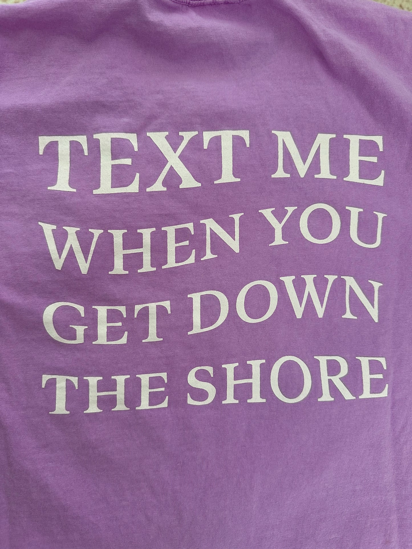 "Text Me When You Get Down The Shore" T-Shirt in Neon Violet